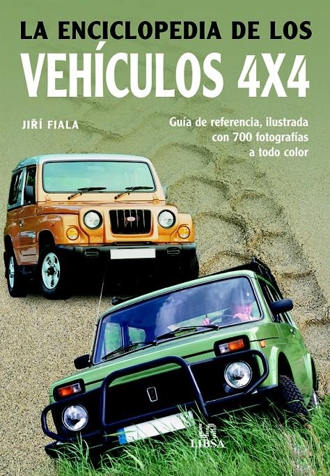 ENCICLOPEDIA DE LOS VEHICULOS 4X4 | 9788466212199 | FIALA, JIRI | Llibreria La Gralla | Llibreria online de Granollers