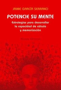 POTENCIE SU MENTE | 9788420677415 | GARCIA SERRANO, JAIME | Llibreria La Gralla | Llibreria online de Granollers