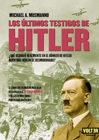 ULTIMOS TESTIGOS DE HITLER, LOS | 9788493384968 | MUSMANNO, MICHAEL A. | Llibreria La Gralla | Llibreria online de Granollers