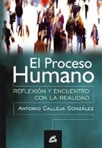 PROCESO HUMANO, EL | 9788484451303 | CALLEJA GONZALEZ, ANTONIO | Llibreria La Gralla | Librería online de Granollers