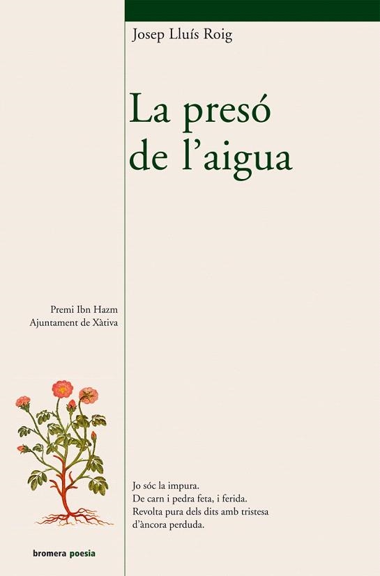 PRESO DE L'AIGUA, LA | 9788498240481 | ROIG, JOSEP LLUÍS | Llibreria La Gralla | Llibreria online de Granollers