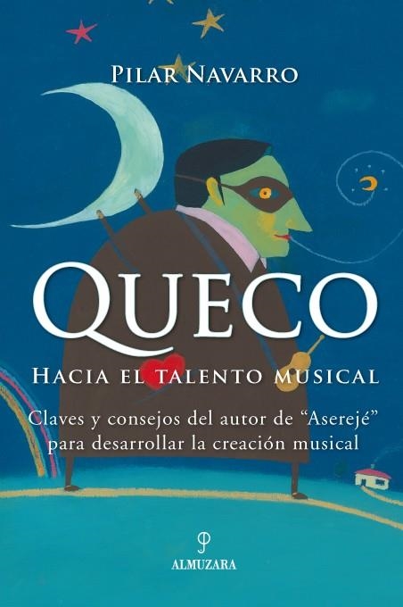 QUECO. HACIA EL TALENTO MUSICAL | 9788496416994 | NAVARRO, PILAR | Llibreria La Gralla | Llibreria online de Granollers