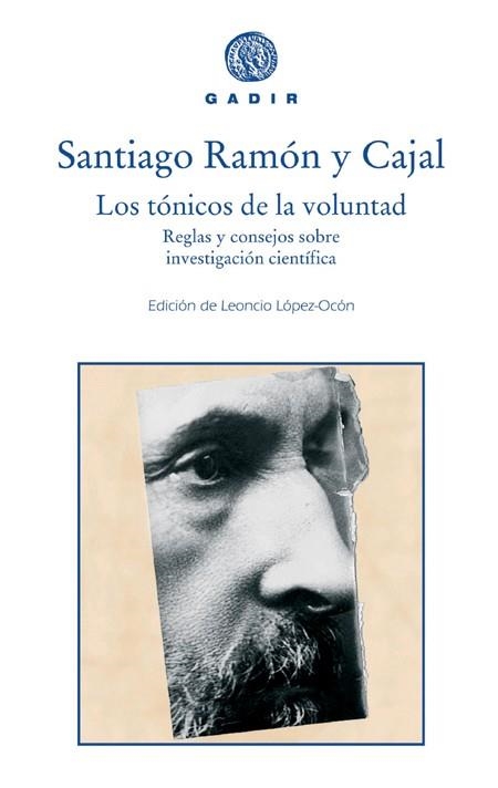 TONICOS DE LA VOLUNTAD, LOS | 9788493443979 | RAMON Y CAJAL, SANTIAGO | Llibreria La Gralla | Llibreria online de Granollers