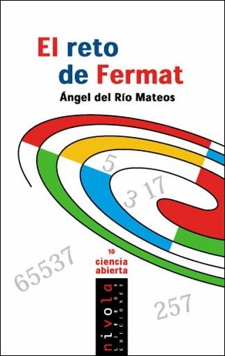 RETO DE FERMAT, EL (CIENCIA ABIERTA 10) | 9788496566040 | RIO MATEOS, FERNANDO DEL | Llibreria La Gralla | Llibreria online de Granollers