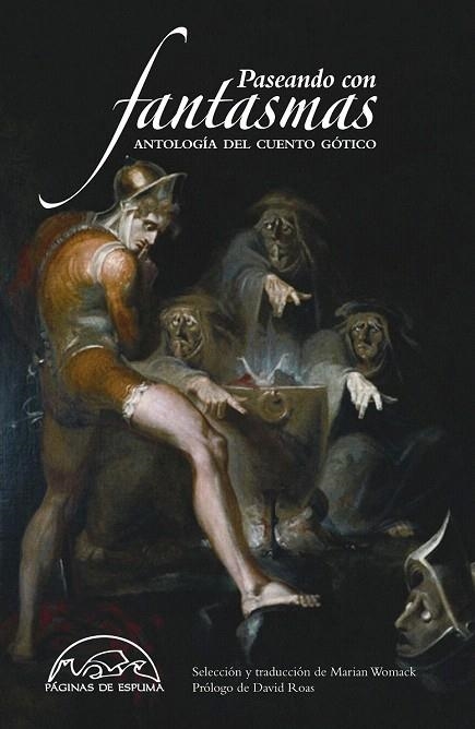 PASEANDO CON FANTASMAS. ANTOLOGÍA DEL CUENTO GÓTICO | 9788483930861 | WOMACK, MARIAN (ED) | Llibreria La Gralla | Llibreria online de Granollers