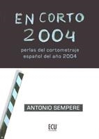 EN CORTO 2004 / CRITICA QUE ALGO QUEDA | 9788484543602 | SEMPERE, ANTONIO | Llibreria La Gralla | Llibreria online de Granollers