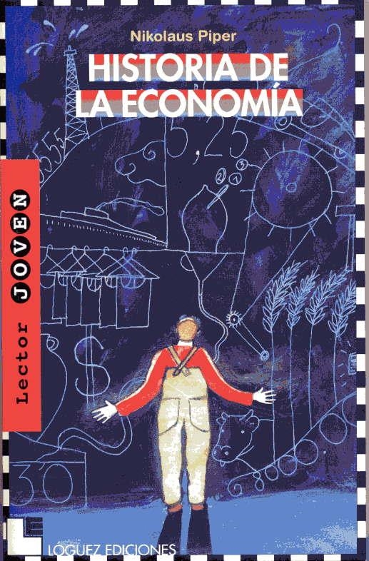 HISTORIA DE LA ECONOMIA (LECTOR JOVEN) | 9788489804968 | PIPER, NIKOLAUS | Llibreria La Gralla | Llibreria online de Granollers