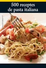 500 RECEPTES DE PASTA ITALIANA (CULLEROT 37) | 9788497911160 | AADD | Llibreria La Gralla | Llibreria online de Granollers