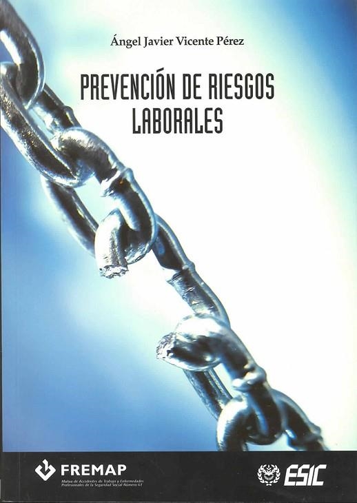 PREVENCION DE RIESGOS LABORALES | 9788473564212 | VICENTE PEREZ, ANGEL JAVIER | Llibreria La Gralla | Llibreria online de Granollers