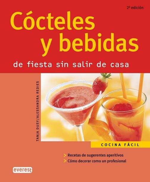 COCTELES Y BEBIDAS DE FIESTA SIN SALIR DE CASA (COCINA FACIL | 9788424117672 | DUSY, TANJA / REDIES, ALESSANDRA | Llibreria La Gralla | Llibreria online de Granollers