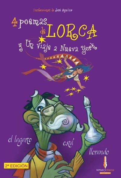 4 POEMAS DE LORCA Y UN VIAJE A NUEVA YORK | 9788493416034 | GARCÍA LORCA, FEDERICO / AGUILAR, JOSE | Llibreria La Gralla | Llibreria online de Granollers