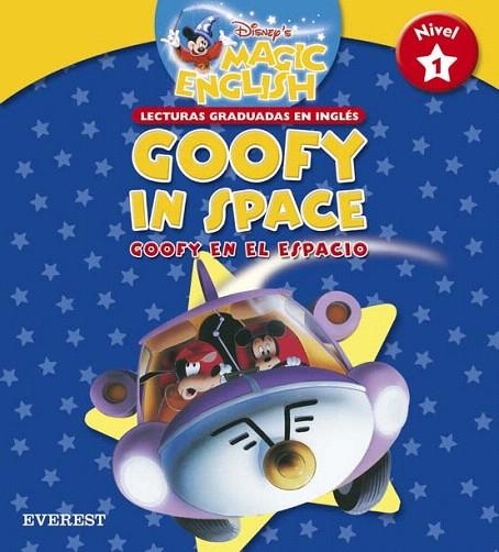 GOOFY IN THE SPACE (MAGIC ENGLISH NIVEL 1) | 9788424116705 | WALT DISNEY COMPANY | Llibreria La Gralla | Llibreria online de Granollers