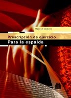 PRESCRIPCION DE EJERCICIO PARA LA ESPALDA | 9788480198547 | LIEMOHN, WENDELL | Llibreria La Gralla | Llibreria online de Granollers