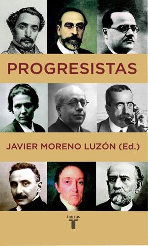 PROGRESISTAS | 9788430605996 | MORENO LUZON, JAVIER (ED.) | Llibreria La Gralla | Llibreria online de Granollers