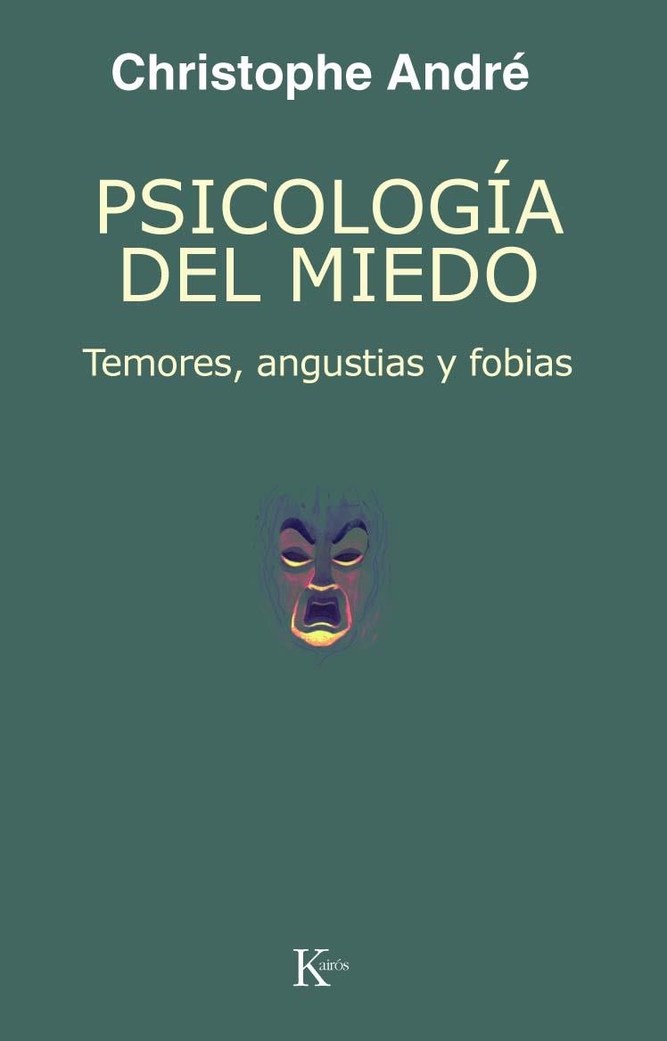 PSICOLOGIA DEL MIEDO. TEMORES ANGUSTIAS Y FOBIAS | 9788472455962 | ANDRE, CHRISTOPHE | Llibreria La Gralla | Librería online de Granollers