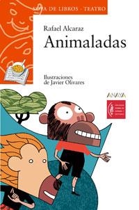 ANIMALADAS (SOPA DE LIBROS NARANJA 7) | 9788466747134 | ALCARAZ, RAFAEL | Llibreria La Gralla | Llibreria online de Granollers