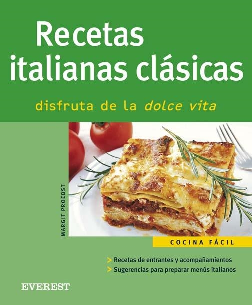 RECETAS ITALIANAS CLASICAS (COCINA FACIL) | 9788424117689 | PROEBST, MARGIT | Llibreria La Gralla | Llibreria online de Granollers