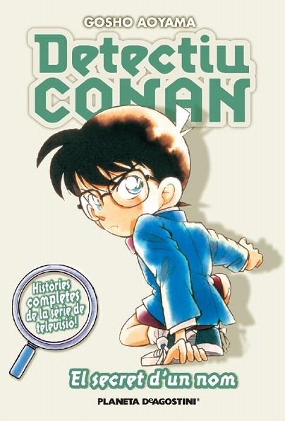 DETECTIU CONAN Nº 07/10 EL SECRET D'UN NOM | 9788467458619 | AOYAMA, GÔSHÔ | Llibreria La Gralla | Llibreria online de Granollers