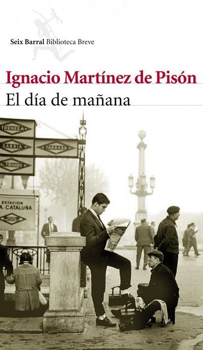 DÍA DE MAÑANA, EL | 9788432214042 | MARTINEZ DE PISON, IGNACIO | Llibreria La Gralla | Librería online de Granollers