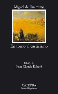 EN TORNO AL CASTICISMO (LH 582) | 9788437622699 | DE UNAMUNO, MIGUEL | Llibreria La Gralla | Llibreria online de Granollers