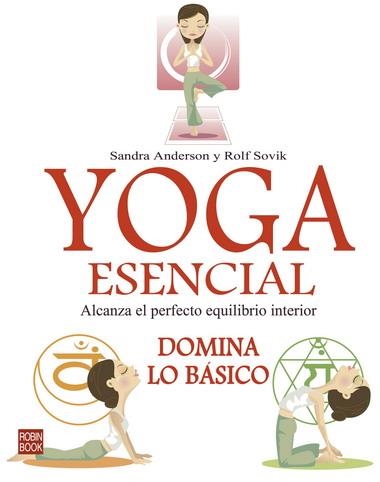 YOGA. DOMINA LO BASICO | 9788479277949 | ANDERSON, SANDRA / SOVIK, ROLF | Llibreria La Gralla | Llibreria online de Granollers