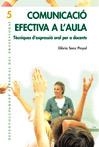 COMUNICACIÓ EFECTIVA A L'AULA | 9788478274079 | SANZ PINYOL, GLORIA | Llibreria La Gralla | Llibreria online de Granollers