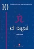 TAGAL, EL (LLENGUA IMMIGRACIO I ENSENYAMENT DEL CATALA 10) | 9788439367116 | GRACIA, LLUISA | Llibreria La Gralla | Llibreria online de Granollers