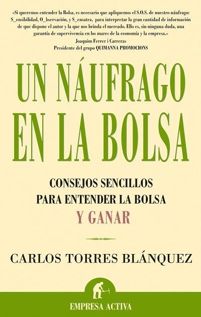 NAUFRAGO EN LA BOLSA, UN | 9788495787880 | TORRES BLANQUEZ, CARLOS | Llibreria La Gralla | Librería online de Granollers