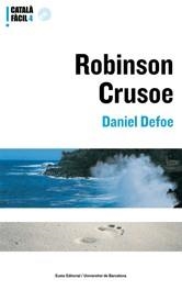 ROBINSON CRUSOE (CATALA FACIL 4) | 9788497660686 | DEFOE, DANIEL | Llibreria La Gralla | Librería online de Granollers