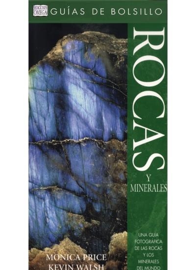 ROCAS Y MINERALES (GUIAS DE BOLSILLO) | 9788428212441 | PRICE, MONICA / WALSH, KEVIN | Llibreria La Gralla | Librería online de Granollers