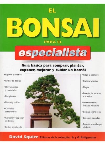 BONSAI PARA EL ESPECIALISTA, EL | 9788428214179 | SQUIRE, DAVID | Llibreria La Gralla | Librería online de Granollers