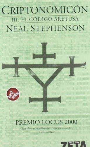 CRIPTONOMICON III. EL CODIGO ARETUSA (ZETA 1362/3) | 9788496581036 | STEPHENSON, NEAL | Llibreria La Gralla | Llibreria online de Granollers