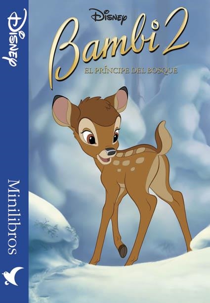 BAMBI 2. EL PRINCIPE DEL BOSQUE (MINILIBROS DISNEY) | 9788439202288 | DISNEY | Llibreria La Gralla | Llibreria online de Granollers