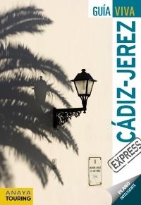 CÁDIZ JEREZ (GUÍA VIVA EXPRESS 2012) | 9788499352732 | ARJONA MOLINA, RAFAEL | Llibreria La Gralla | Llibreria online de Granollers