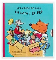 COSES DE CASA LA LAIA I EN PEP, LES | 9788466108010 | BOY, ARMELLE | Llibreria La Gralla | Llibreria online de Granollers