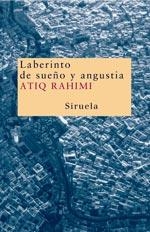 LABERINTO DE SUEÑO Y ANGUSTIA | 9788478449866 | RAHIMI, ATIQ | Llibreria La Gralla | Llibreria online de Granollers