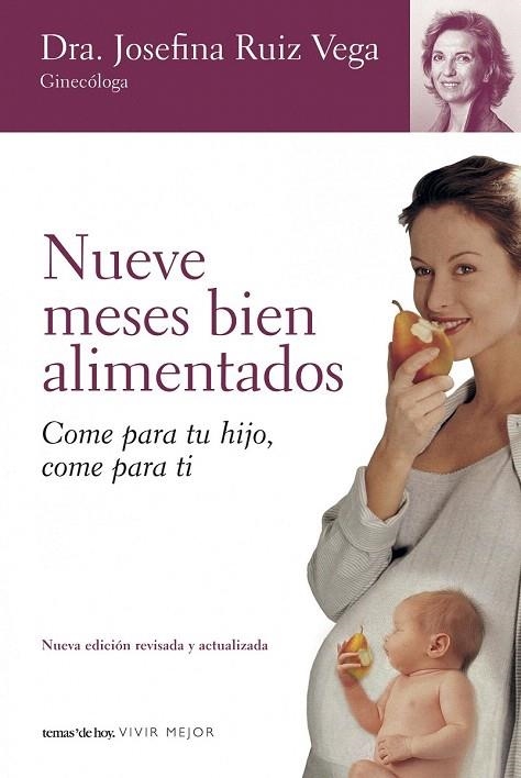 NUEVE MESES BIEN ALIMENTADOS | 9788484605126 | RUIZ VEGA, JOSEFINA | Llibreria La Gralla | Llibreria online de Granollers