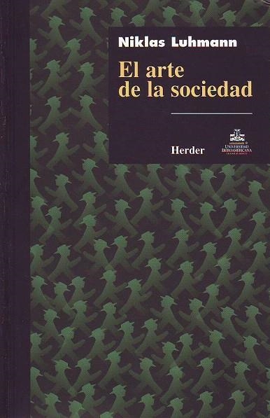 ARTE DE LA SOCIEDAD, EL | 9789685807111 | LUHMANN, NIKLAS | Llibreria La Gralla | Llibreria online de Granollers