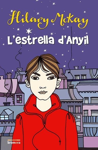 ESTRELLA D'ANYIL, L' | 9788498240535 | MCKAY, HILARY | Llibreria La Gralla | Llibreria online de Granollers