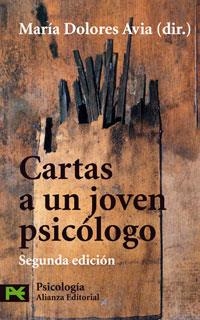 CARTAS A UN JOVEN PSICOLOGO (CS 3608) | 9788420659886 | AVIA, MARIA DOLORES (DIR.) | Llibreria La Gralla | Llibreria online de Granollers