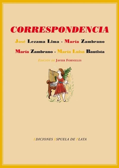 CORRESPONDENCIA LEZAMA LIMA -ZAMBRANO | 9788496133617 | FORNIELES, JAVIER (ED.) | Llibreria La Gralla | Llibreria online de Granollers