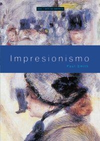 IMPRESIONISMO | 9788446018414 | SMITH, PAUL | Llibreria La Gralla | Llibreria online de Granollers