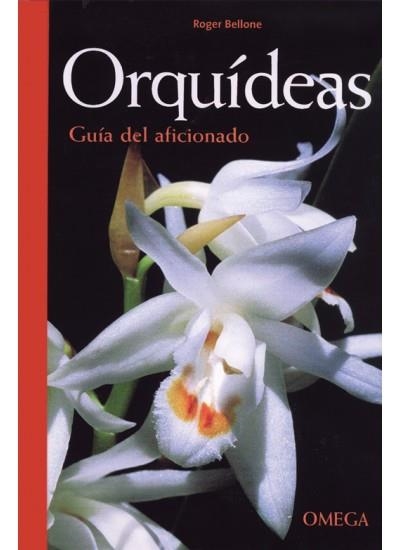 ORQUIDEAS. GUIA DEL AFICIONADO | 9788428212342 | BELLONE, ROGER | Llibreria La Gralla | Llibreria online de Granollers