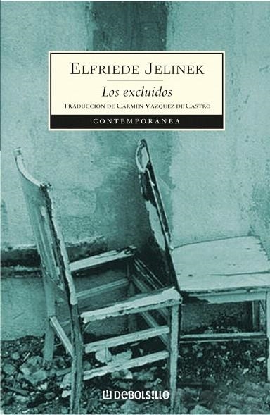 EXCLUIDOS, LOS (DB CONTEMPORANEA 381/1) | 9788497938525 | JELINEK, ELFRIEDE | Llibreria La Gralla | Librería online de Granollers