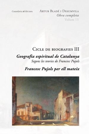 GEOGRAFIA ESPIRITUAL DE CATALUNYA SEGONS LES TEORIES DE FRANCESC PUJOLS | 9788415403692 | BLADE I DESUMVILA, ARTUR | Llibreria La Gralla | Llibreria online de Granollers