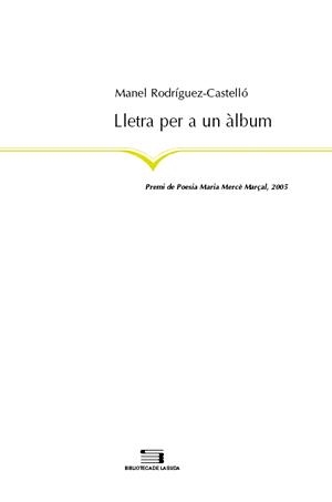 LLETRA PER A UN ALBUM (LA SUDA 86) | 9788497792745 | RODRIGUEZ CASTELLO, MANEL | Llibreria La Gralla | Librería online de Granollers