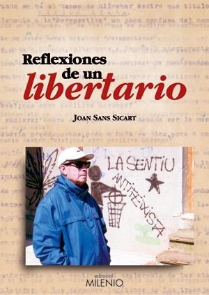 REFLEXIONES DE UN LIBERTARIO | 9788497431736 | SANS SICART, JOAN | Llibreria La Gralla | Llibreria online de Granollers