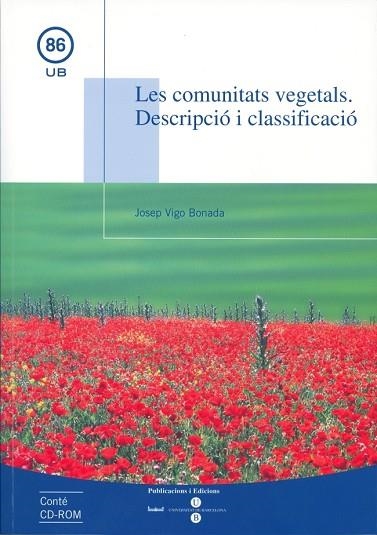 COMUNITATS VEGETALS, LES. DESCRIPCIO I CLASSIFICACIO | 9788447528912 | VIGO BONADA, JOSEP | Llibreria La Gralla | Llibreria online de Granollers