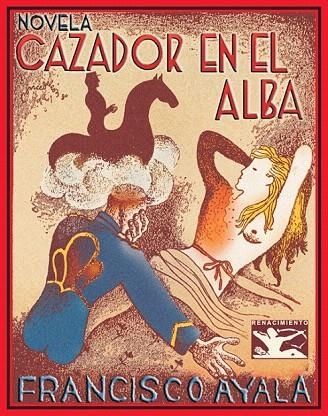 CAZADOR EN EL ALBA | 9788484722274 | AYALA, FRANCISCO | Llibreria La Gralla | Llibreria online de Granollers