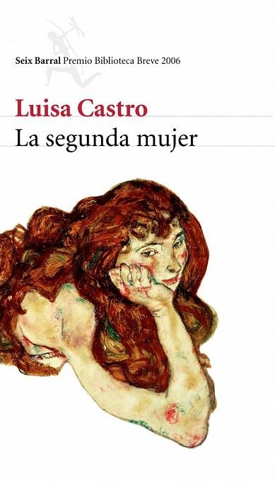 SEGUNDA MUJER, LA (PREMIO BIBLIOTECA BREVE 2006) | 9788432212178 | CASTRO, LUISA | Llibreria La Gralla | Llibreria online de Granollers